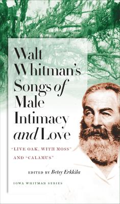 Book cover for Walt Whitman's Songs of Male Intimacy and Love