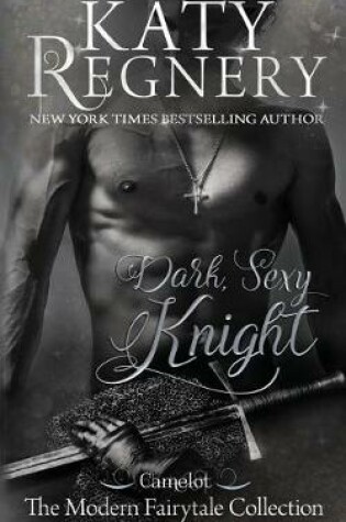 Cover of Dark Sexy Knight