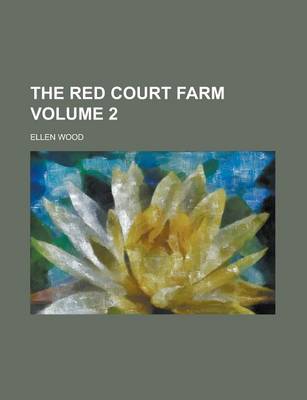 Book cover for The Red Court Farm (2); A Novel