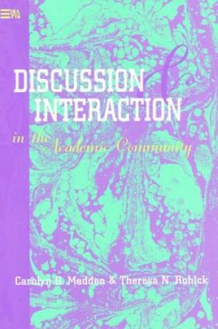 Cover of Discussion & Interaction in the Academic Community