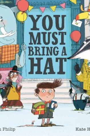 Cover of You Must Bring a Hat