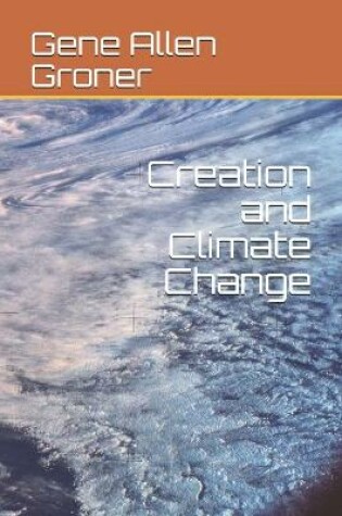 Cover of Creation and Climate Change
