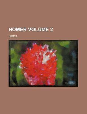 Book cover for Homer Volume 2