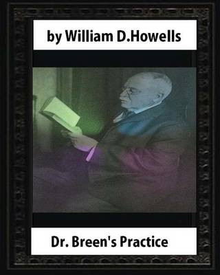 Book cover for Dr. Breen's Practice (1881), by William D. Howells (novel)