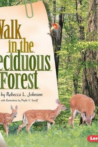 Cover of A Walk in the Deciduous Forest