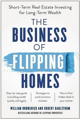 Book cover for The Business of Flipping Homes