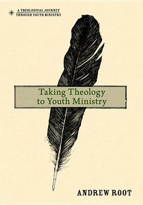 Book cover for Taking Theology to Youth Ministry