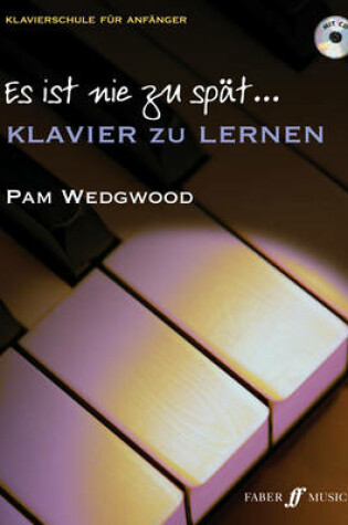 Cover of Es Ist Nie Zu Spat Klavier Zu Lernen