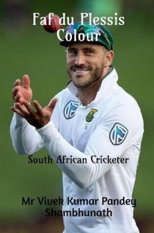 Cover of Faf du Plessis Colour