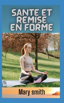 Book cover for Sant� et remise en forme