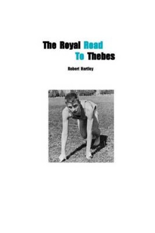 Cover of The Royal Road to Thebes