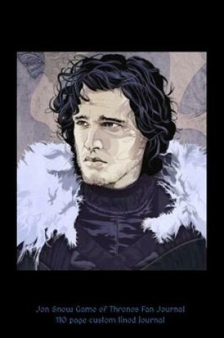 Cover of Jon Snow Game of Thrones Fan Journal