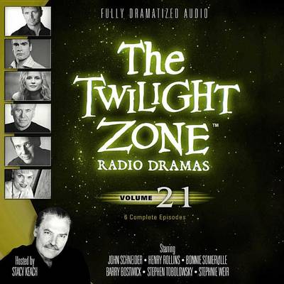 Cover of The Twilight Zone Radio Dramas, Vol. 21