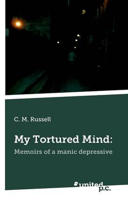 Book cover for My Tortured Mind