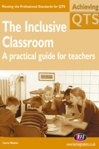 Cover of The Inclusive Classroom: a Practical Guide for Teachers