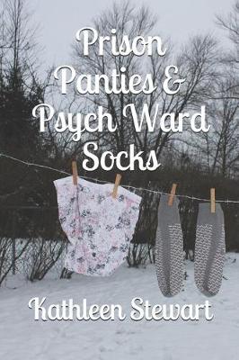 Book cover for Prison Panties & Psych Ward Socks