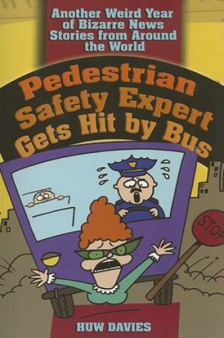 Cover of Pedestrian Safety Expert Gets Hit by Bus