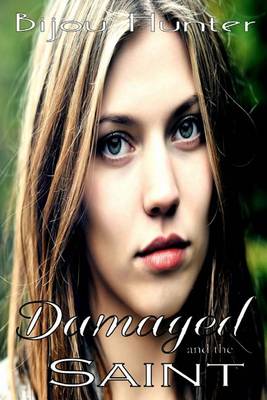 Book cover for Damaged and the Saint