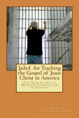 Book cover for Jailed for Teaching the Gospel of Jesus Christ in America