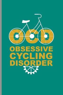 Book cover for Obsessive Cycling Disorder