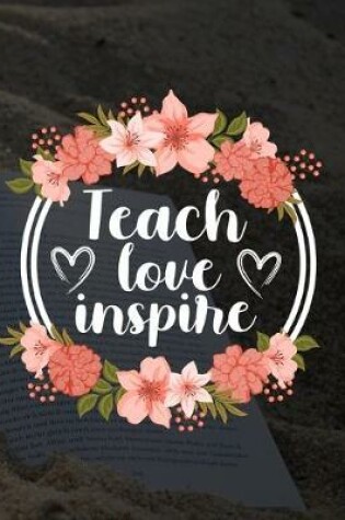 Cover of Teach Love Inspire