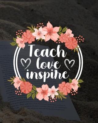 Book cover for Teach Love Inspire