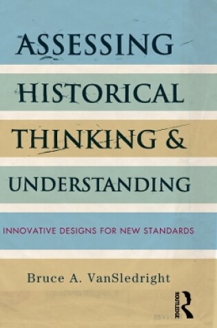 Cover of Assessing Historical Thinking and Understanding