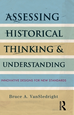 Book cover for Assessing Historical Thinking and Understanding