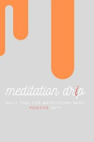 Cover of Meditation Drip