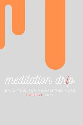 Book cover for Meditation Drip