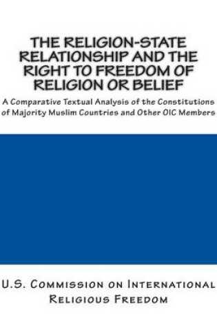 Cover of The Religion-State Relationship and the Right to Freedom of Religion or Belief