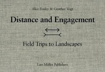 Book cover for Distance and Engagement: Field Trips to Landscapes