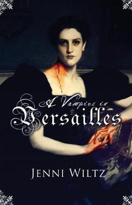 Book cover for A Vampire in Versailles