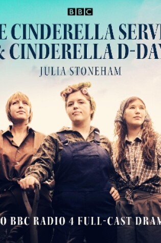 Cover of The Cinderella Service & Cinderella D-Day