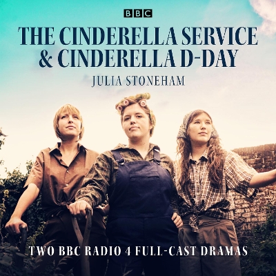 Book cover for The Cinderella Service & Cinderella D-Day