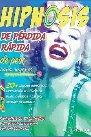 Cover of Hipnosis de pérdida rápida de peso para mujeres