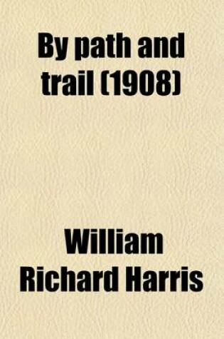 Cover of By Path and Trail