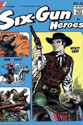 Cover of Six-Gun Heroes #48