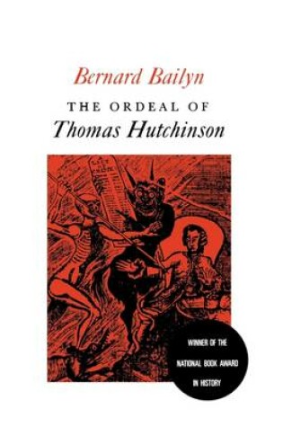 Cover of The Ordeal of Thomas Hutchinson