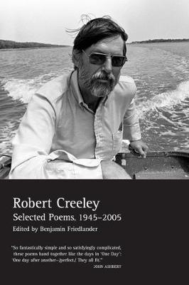 Book cover for Selected Poems of Robert Creeley, 1945--2005