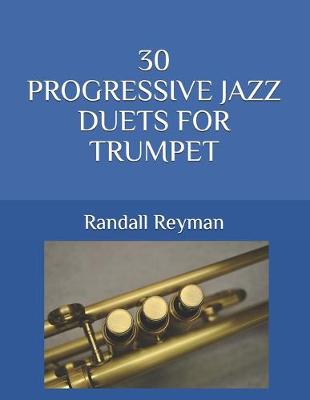 Book cover for 30 Progressive Jazz Duets for Trumpet