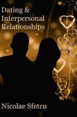 Cover of Dating & Interpersonal Relationships