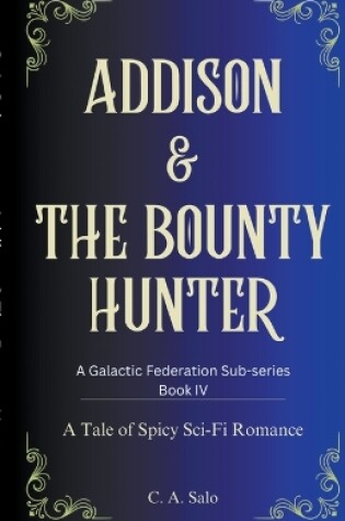 Cover of Addison & The Bounty Hunter