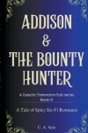 Book cover for Addison & The Bounty Hunter