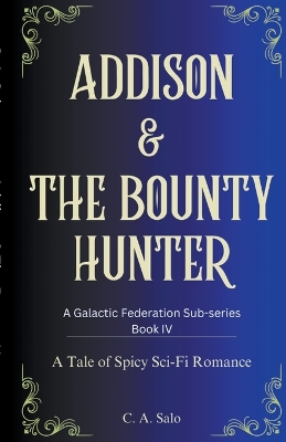 Book cover for Addison & The Bounty Hunter