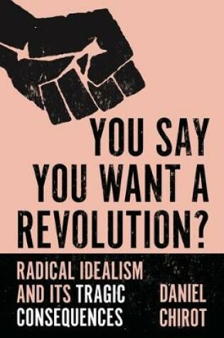 Cover of You Say You Want a Revolution?