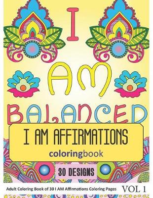 Book cover for I AM Affirmations Coloring Book