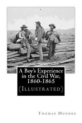 Book cover for A Boy's Experience in the Civil War, 1860-1865 (Illustrated)