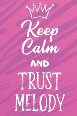 Book cover for Keep Calm And Trust Melody