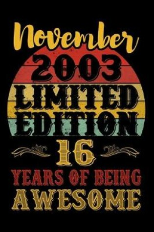 Cover of November 2003 Limited Edition 16 Years Of Being Awesome